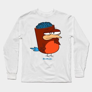 Birdbrain Design for Bird Lovers Long Sleeve T-Shirt